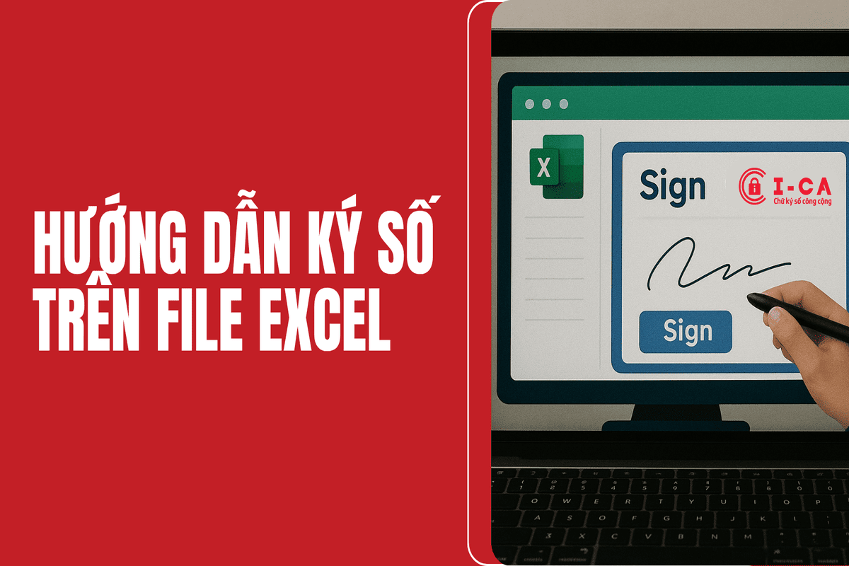 Hướng dẫn ký số trên File Excel